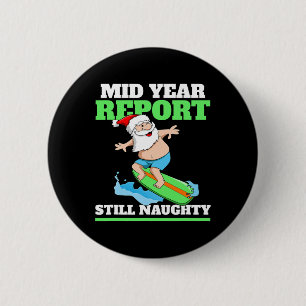 Surfer Santa Mid Year Report Xmas Party Christmas 6 Cm Round Badge
