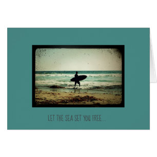 Surfer Sea Set You Free Quote
