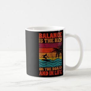 Surfer Surfing Quote Lance Is The Key On The Board Coffee Mug