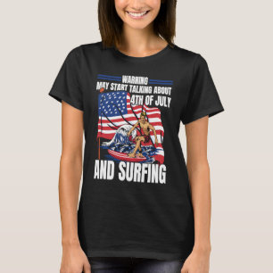 Surfer Us Flag Surfboard Surfrider Surfing 4th Of  T-Shirt