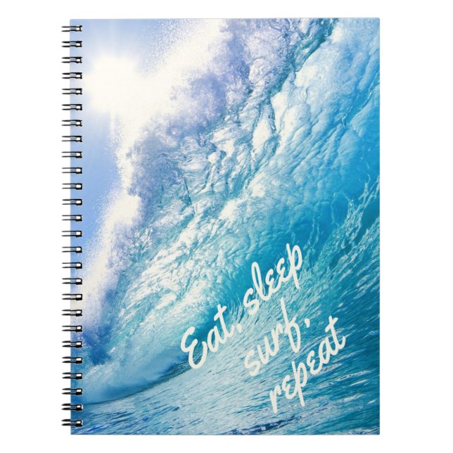 Surfer Wave Ocean Blue White Eat Sleep Surf Repeat Notebook (Front)