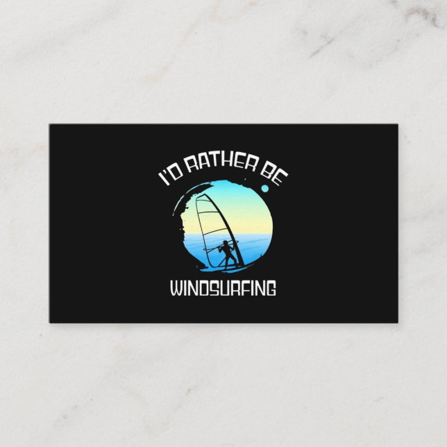 Surfer Would Rather Be Windsurfing Business Card (Front)