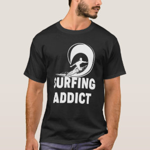 Surfing Addict Surfer Wave Hawaiian Beach Summer T-Shirt