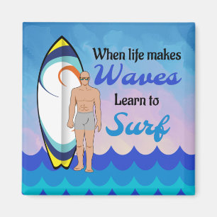 Surfing board water waves inspirational quote magnet