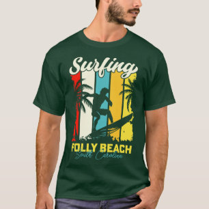 Surfing Folly Beach South olina T-Shirt