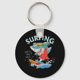 Surfing Gets Me Wet Funny Shark Gifts Key Ring