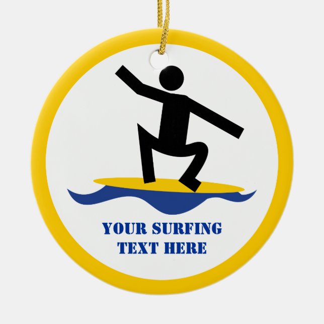 Surfing gifts, surfer on his surfboard custom ceramic ornament (Front)