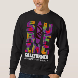 Surfing Huntington Beach California Surf Cali Beac Sweatshirt