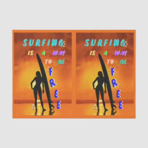 Surfing Is A Way To Be Free Tissue Paper
