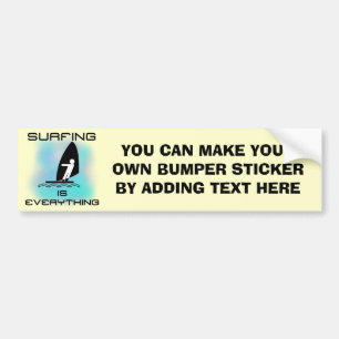 Surfing is Everything T-shirts and Gifts Bumper Sticker