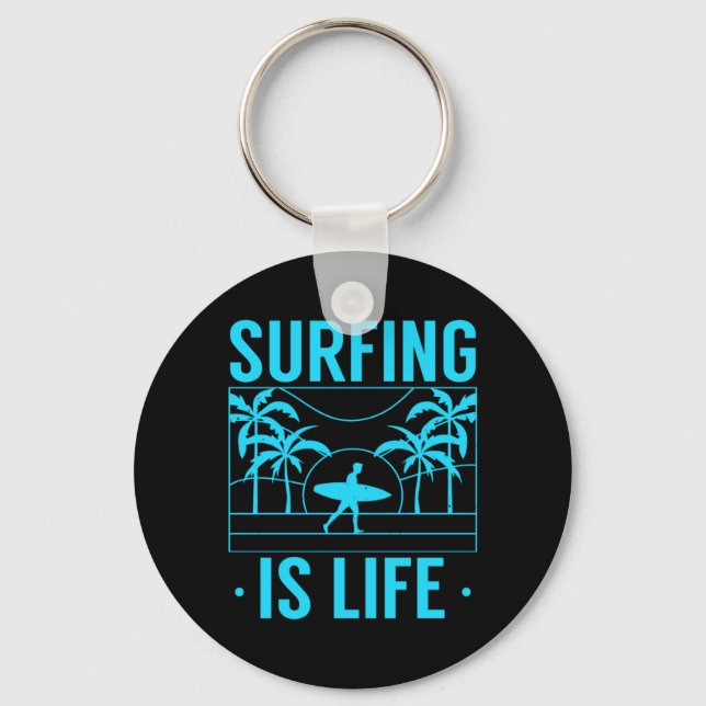 Surfing Is Life Key Ring (Front)