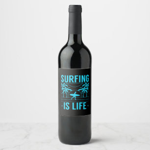 Surfing Is Life Wine Label