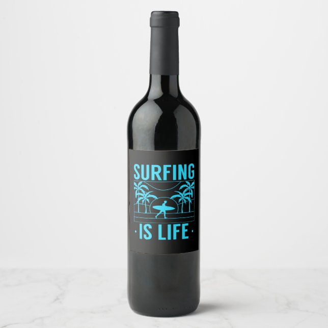 Surfing Is Life Wine Label (Front)