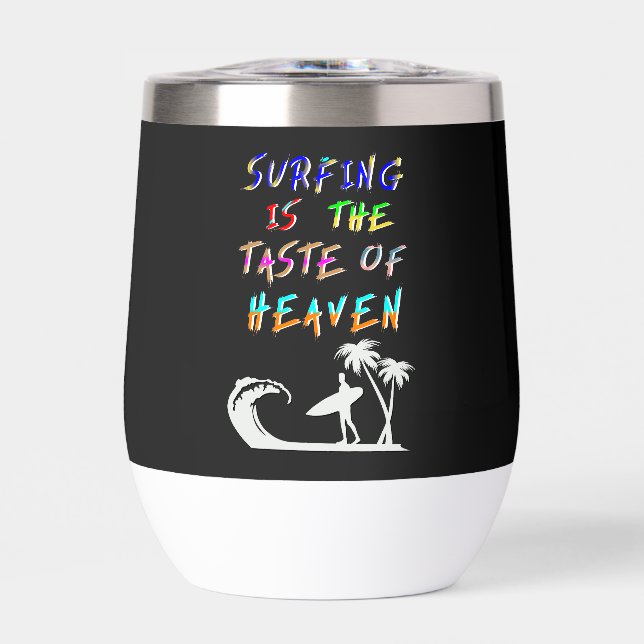 Surfing Is The Taste Of Heaven (Front)