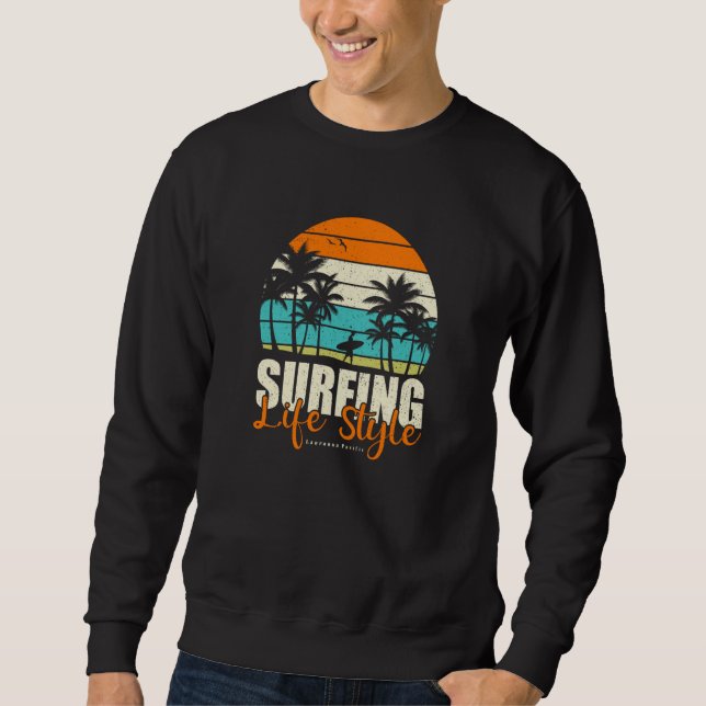 Surfing Life Style Retro Sunset Surfer Summer Beac Sweatshirt (Front)