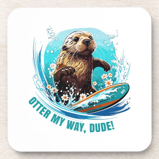 Surfing Otter 841 Otter My Way Dude California Ott Coaster (Front)