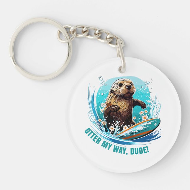 Surfing Otter 841 Otter My Way Dude California Ott Key Ring (Front)