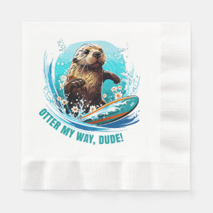 Surfing Otter 841 Otter My Way Dude California Ott Napkin
