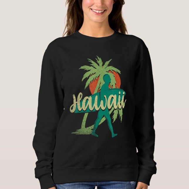 Surfing Palm Trees Hawaiian Summer Honolulu Tropic Sweatshirt (Front)