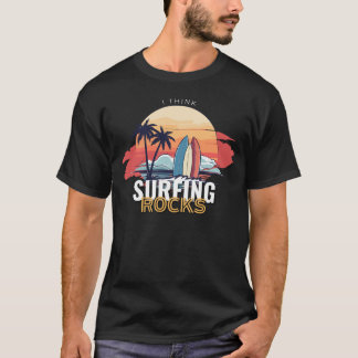 Surfing Rocks! T-Shirt