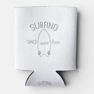 Surfing since the 2000's can cooler