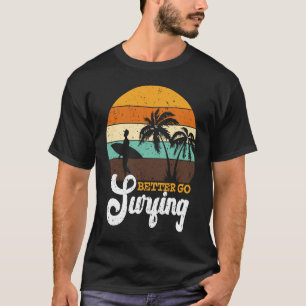 Surfing stand up paddling, water sports, surfing T-Shirt