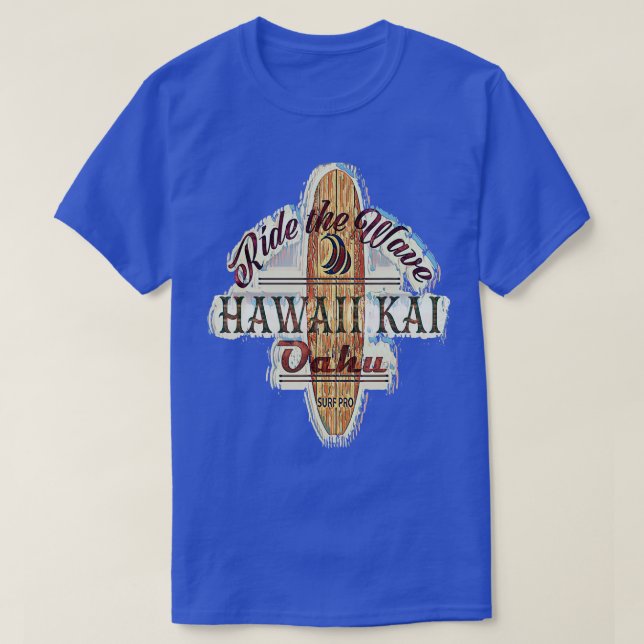 Surfing Surfboard Distressed Longboard Hawaii Kai  T-Shirt (Design Front)