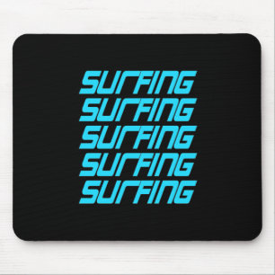 Surfing Surfing Mouse Pad