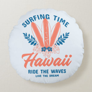 Surfing Time Hawaii Ride the Waves Round Cushion
