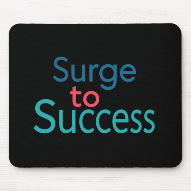 Surge to Success  Mouse Pad (Front)