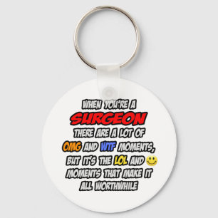 Surgeon .. OMG WTF LOL Key Ring