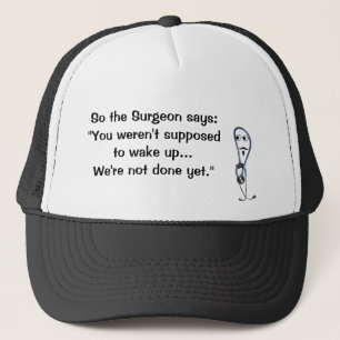 Surgeon Says Wake Up Hat