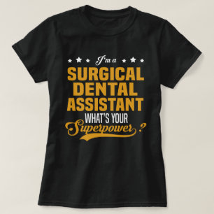 Surgical Dental Assistant T-Shirt