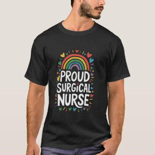 Surgical ICU Proud Surgical Nurse, SICU Operating T-Shirt