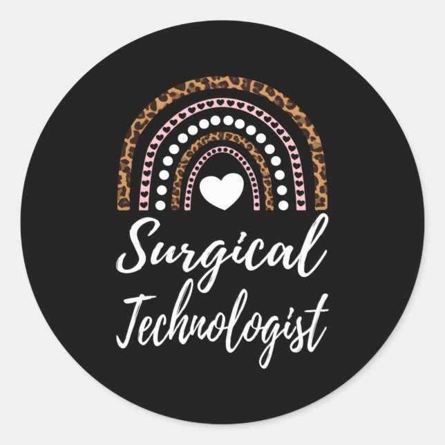 Surgical Tech Leopard Rainbow Surgical Technologis Classic Round Sticker (Front)