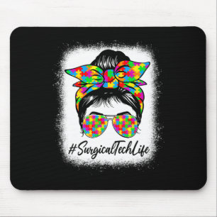 Surgical Tech Messy Bun Women Supporting Autism Aw Mouse Pad