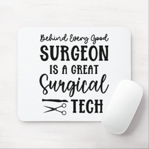 Surgical Tech   Surgical Technologist Appreciation Mouse Pad