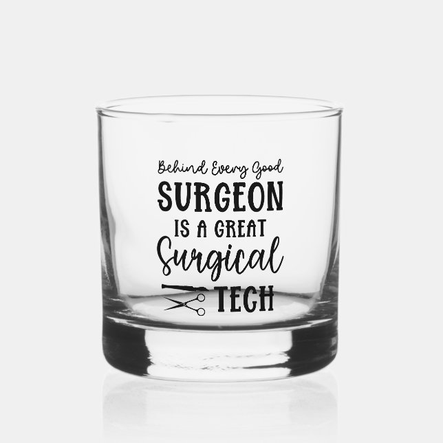 Surgical Tech | Surgical Technologist Appreciation Whiskey Glass (Front)