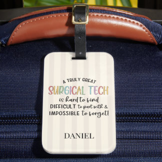 Surgical Tech | Surgical Technologist OR Tech Luggage Tag