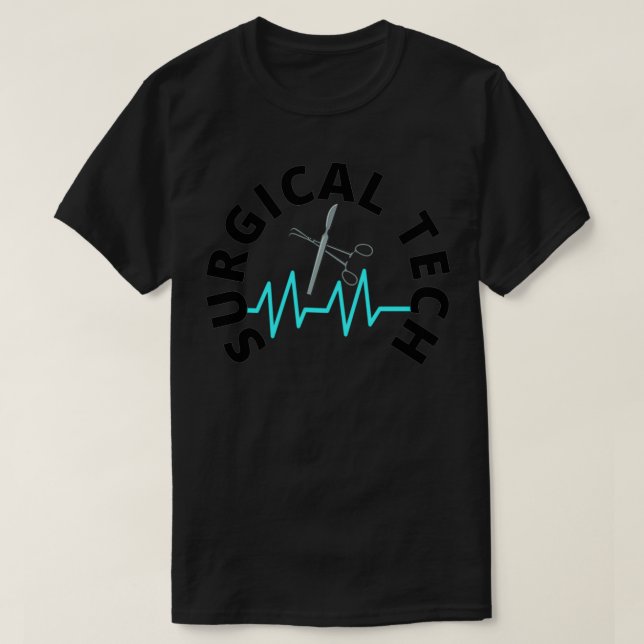 Surgical Tech Technicians Design & Nursing Staff P T-Shirt (Design Front)