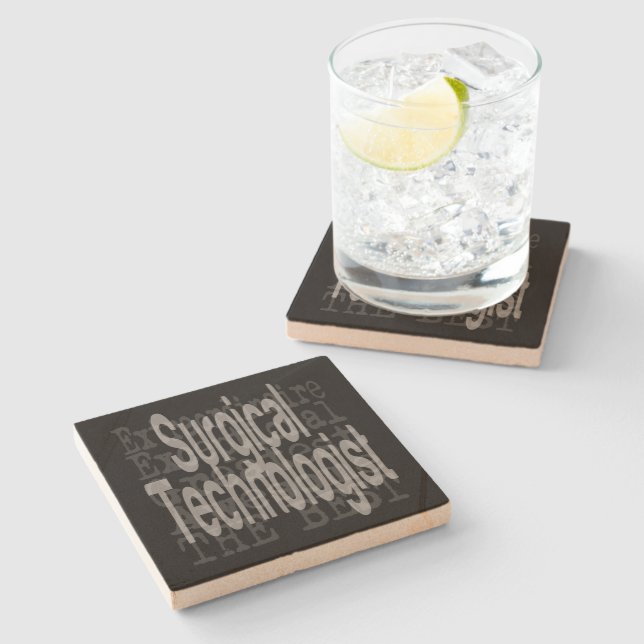 Surgical Technologist Extraordinaire Stone Coaster (Side)