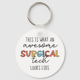 Surgical Technologist Funny Surgery OR Tech Gifts Key Ring