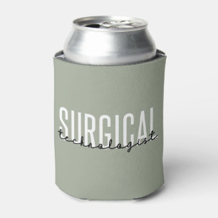 Surgical Technologist Med Surg Tech Surgery Tech Can Cooler