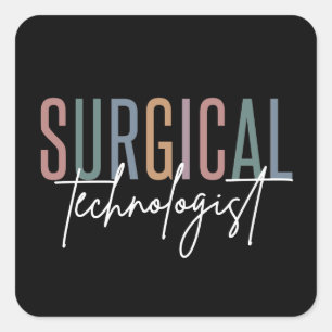 Surgical Technologist Med Surg Tech Surgery Tech Square Sticker