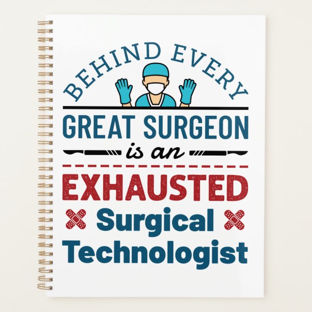 Surgical Technologist Surgical Tech Funny Saying Planner (Front)