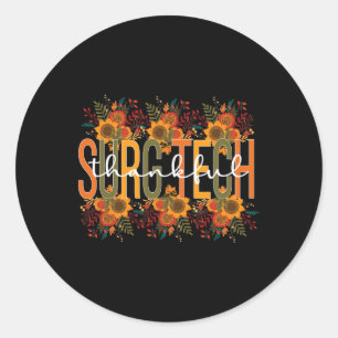 Surgical Technologist Thanksgiving Surgical Tech  Classic Round Sticker