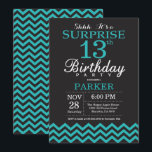 Surprise 13th Birthday Invitation Black and Teal<br><div class="desc">Surprise 13th Birthday Invitation with Black and Teal Chevron. Chalkboard. Kids Birthday. Boy or Girl Bday Invite. For further customisation,  please click the "Customise it" button and use our design tool to modify this template.</div>
