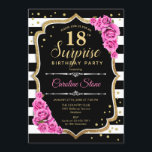 Surprise 18th Birthday - Black White Pink Invitation<br><div class="desc">Surprise 18th Birthday Invitation.
Feminine black,  white,  pink design with faux glitter gold. Features black and white stripes,  pink roses,  script font and confetti. Perfect for an elegant birthday party. Can be personalized to show any age. Message me if you need further customization.</div>