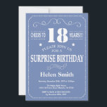 Surprise 18th Birthday Invitation Blue and White<br><div class="desc">Surprise 18th Birthday Invitation Blue and White Typography. Blue Background. Adult Birthday. Male Men or Women Birthday. Kids Boy or Girl Lady Teen Teenage Bday Invite. 13th 15th 16th 18th 20th 21st 30th 40th 50th 60th 70th 80th 90th 100th. Any Age. For further customisation, please click the "Customise it" button...</div>