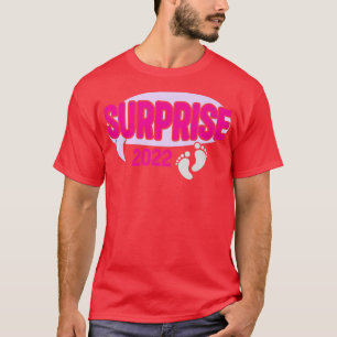Surprise 2022 Pregnancy Baby Mothers Day T-Shirt